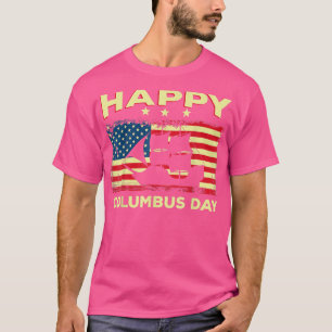 Lycklig Columbus Day Discovery Italienske Eplorer T Shirt