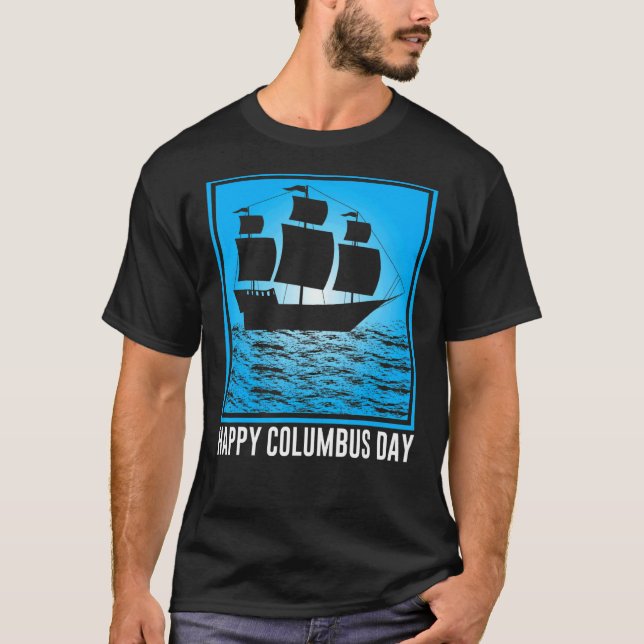 Lycklig Columbus Day Discovery of America T Shirt (Framsida)