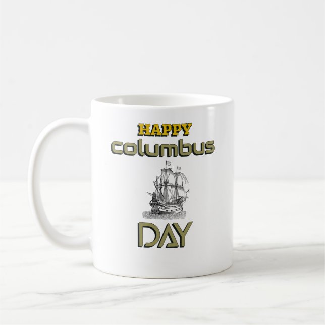 Lycklig Columbus Day, kul design, gåva till vänner Kaffemugg (Vänster)