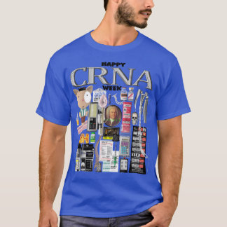Lycklig CRNA Week T Shirt