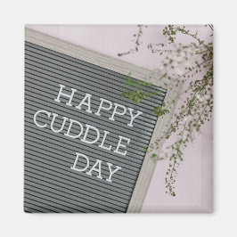 Lycklig Cuddle Day (Warm Hugs och Loving Snuggles) Magnet