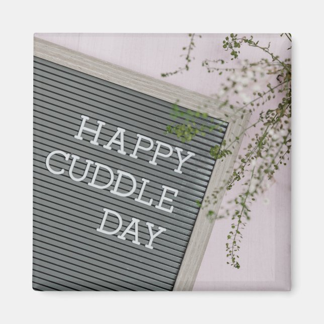 Lycklig Cuddle Day (Warm Hugs och Loving Snuggles) Magnet (Framsidan)