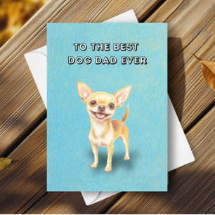 Lycklig Cute Chihuahua Best Hund Pappa Fars dag Kort