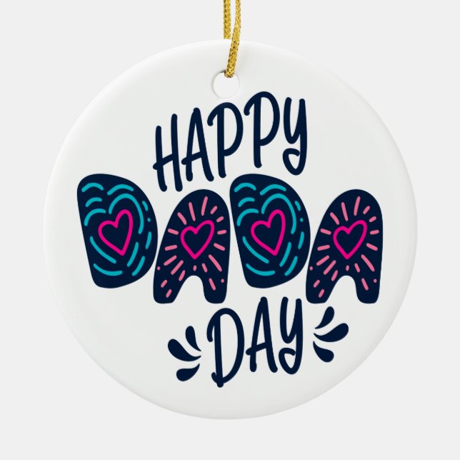 Lycklig Dada-dagen Lycklig Fars dag | Ornament (Framsidan)