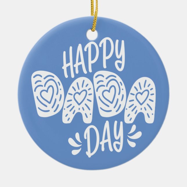 Lycklig Dada-dagen Lycklig Fars dag | Ornament (Framsidan)