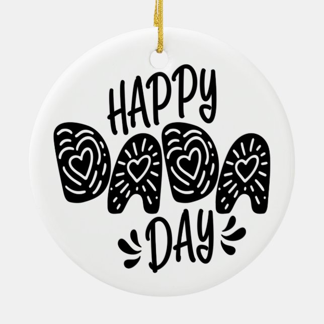 Lycklig Dada-dagen Lycklig Fars dag | Ornament (Baksidan)