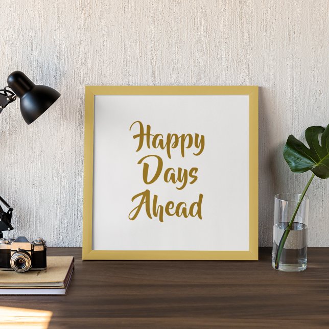 Lycklig dagar före poster (Happy Days Ahead)