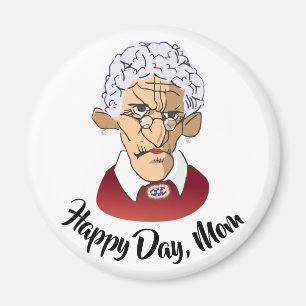 Lycklig-dagen, Mamma Mor-dagen Humor Magnet