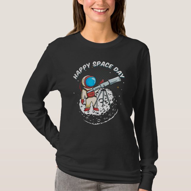 Lycklig Day Space Astronaut Måne Galaxy Universe T Shirt (Framsida)