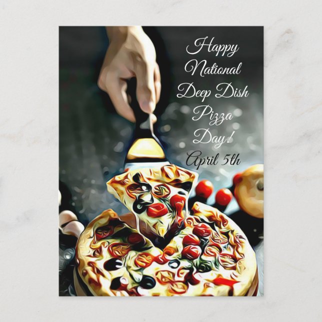 Lycklig Deep Dish Pizza Day April 5:e vykort (Framsida)