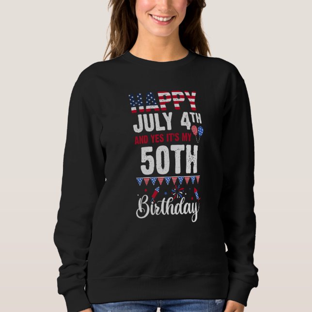 Lycklig den 4 juli och ja, det är min 50:e födelse t shirt (Framsida)