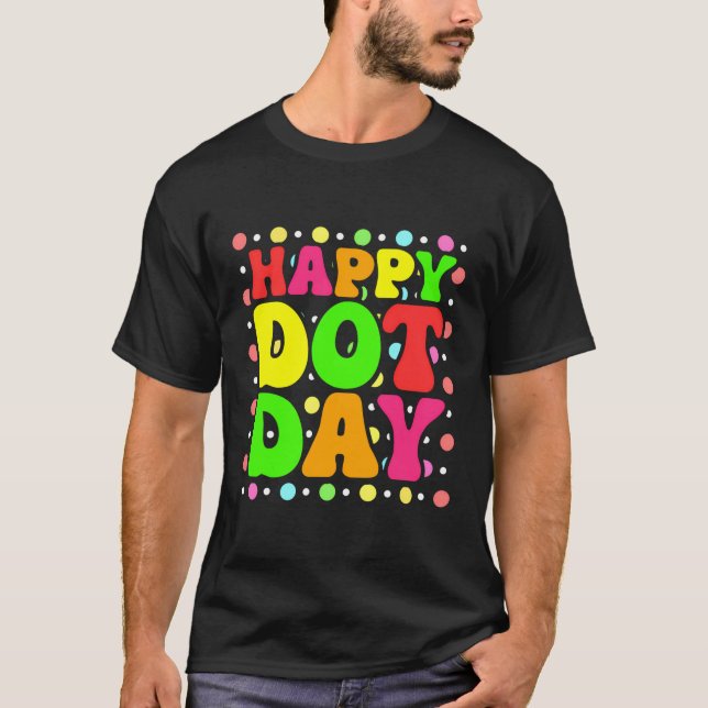 Lycklig Dot Day Färgad Retro Internationell Dot Da T Shirt (Framsida)