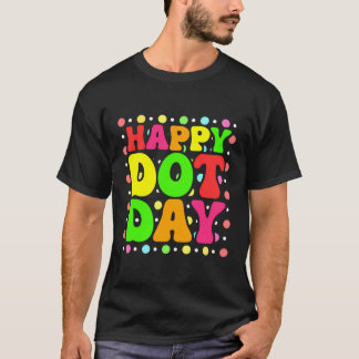 Lycklig Dot Day Färgad Retro Internationell Dot Da T Shirt