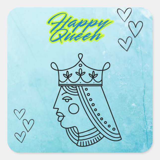 Lycklig drottning. fyrkantigt klistermärke (Framsida)