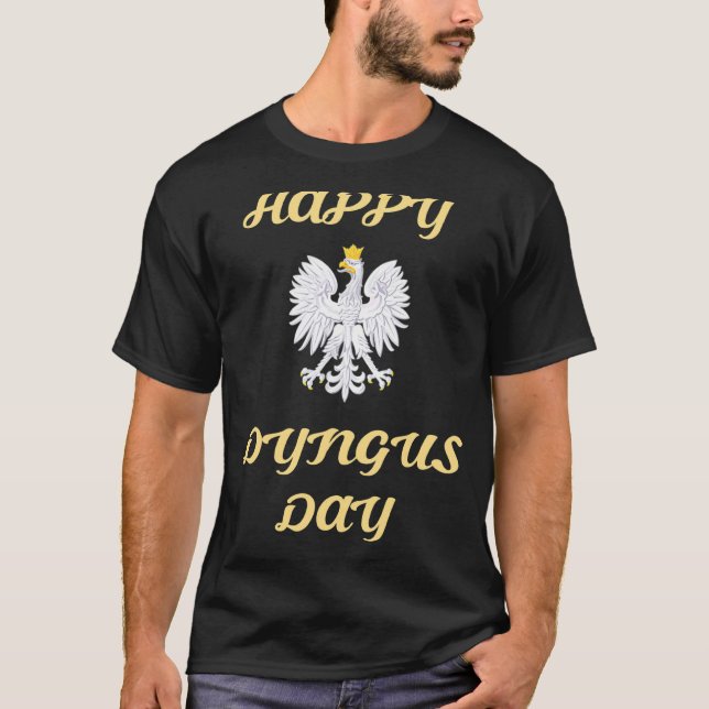 Lycklig Dyngusdagen Polska Polska Polska White Eag T Shirt (Framsida)
