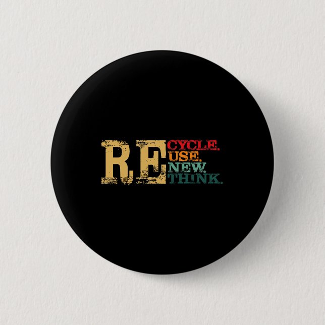 Lycklig Earth Day Återvinna Reuse Renew ReThink Ea Knapp (Framsida)