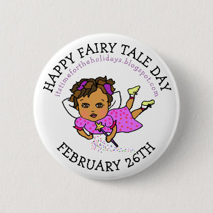Lycklig Fairy Tale Day } 26 februari Knapp