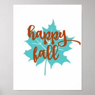 Lycklig Fall Höst löv Fall Orange och skal Poster