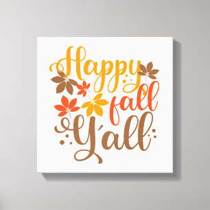 Lycklig Fall till Y'all Canvastryck