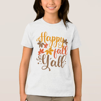 Lycklig Fall till Y'all T Shirt
