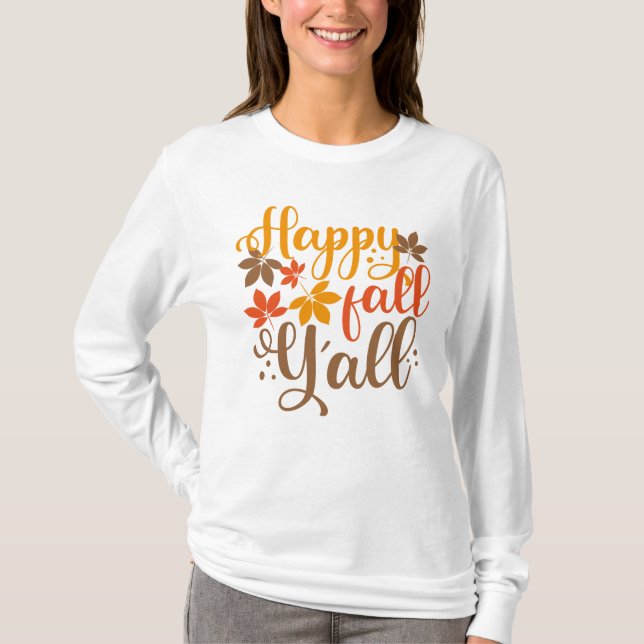 Lycklig Fall till Y'all T Shirt (Framsida)