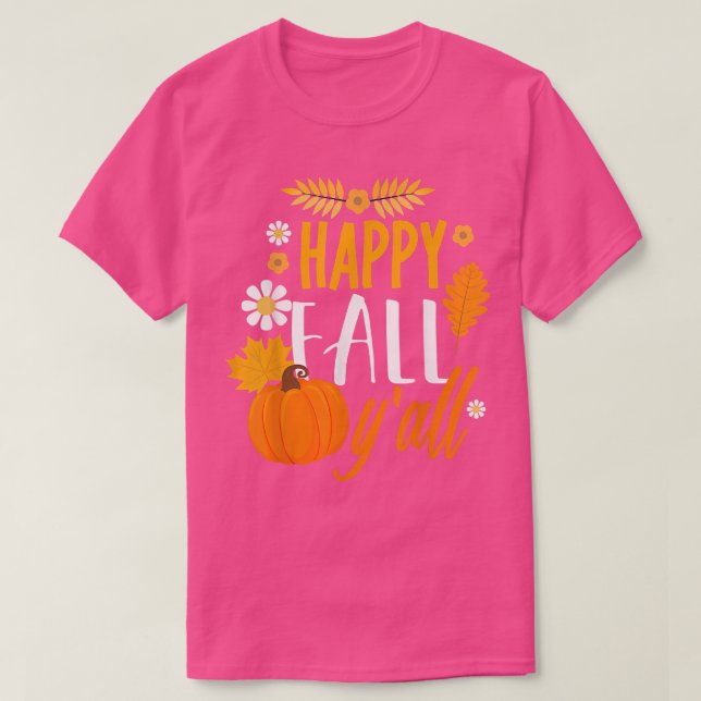 Lycklig Fall Y' hela Thanksgivingen höst, Helgdag T Shirt (Design framsida)