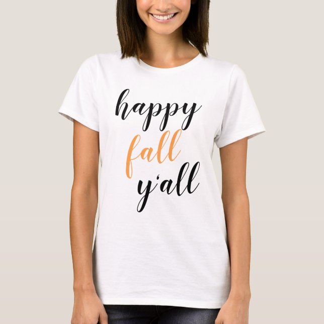 Lycklig Fall Y skript T-Shirt (Framsida)