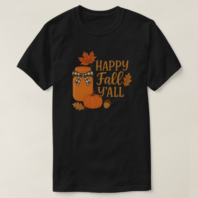 Lycklig Fall Y'all Autumn Mason Burk Design Design T Shirt (Design framsida)