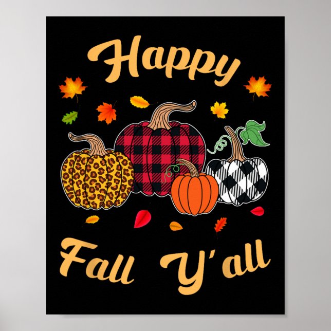Lycklig Fall Y'all Blad Fall Hösthösten Pumpkin Wo Poster (Framsidan)