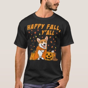 Lycklig Fall Yall Corgi Hund älskare T Shirt