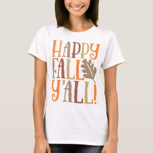 Lycklig Fall Y'all Cute Quote som säger på Höst fä T Shirt