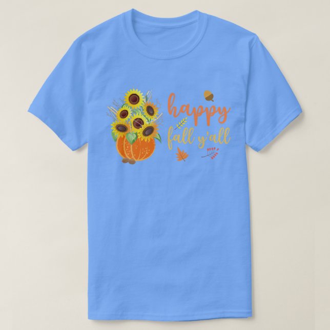 Lycklig Fall Y'all Cute Sunwers Pumpkin Autumn Fa T Shirt (Design framsida)
