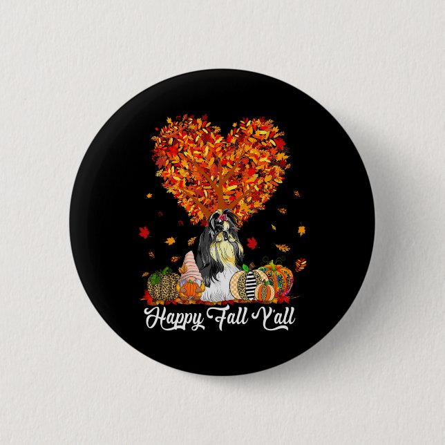 Lycklig Fall Y'all Funny Shih Tzu Autumn Pumpkins Knapp (Framsida)