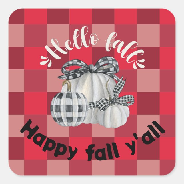 Lycklig Fall Y'all Fyrkantigt Klistermärke (Framsida)
