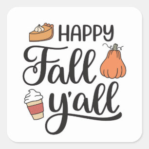 Lycklig Fall Y'all Fyrkantigt Klistermärke