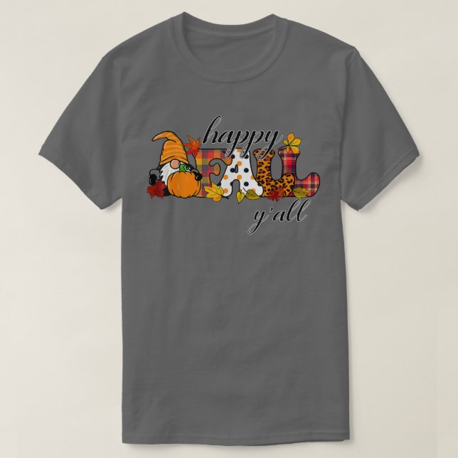 Lycklig Fall Y'all Gnome Älskare Pumpkin Autumn Fa T Shirt (Design framsida)
