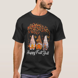 Lycklig Fall Y'all Gnome Autumn Gnomes Pumpkin Spi T Shirt
