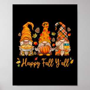 Lycklig Fall Y'all Gnome Pumpkin Autumn Thanksgivi Poster