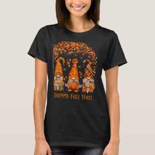 Lycklig Fall Y'all Gnome Pumpkin Höst löv Tack T Shirt