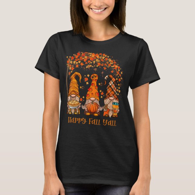 Lycklig Fall Y'all Gnome Pumpkin Höst löv Tack T Shirt (Framsida)