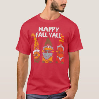 Lycklig Fall Yall Gnomes Pumpkin Fall Autumn Thank T Shirt