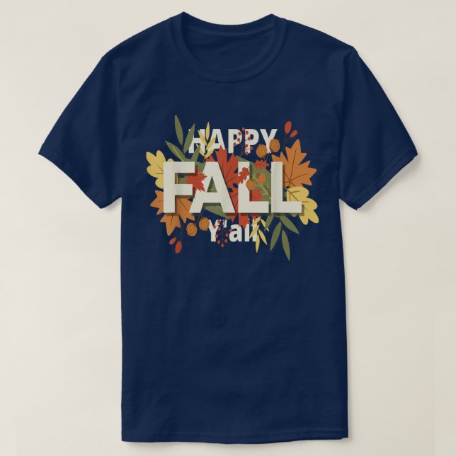 Lycklig Fall Yall Halloween Brev Tee Höst löv (Design framsida)
