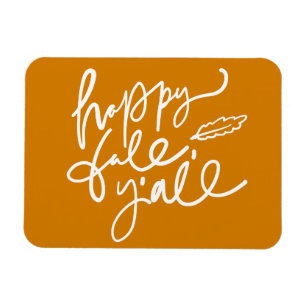 Lycklig Fall Y'all Magnet