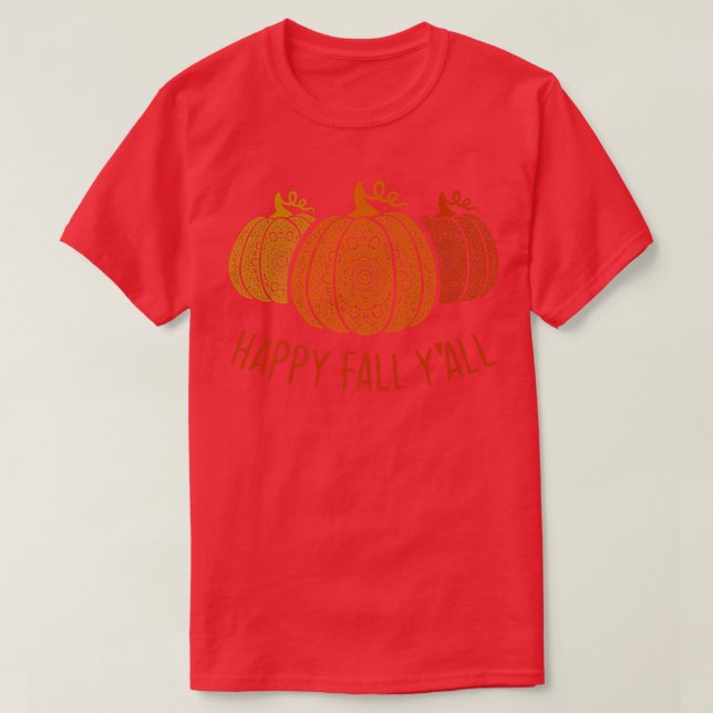 Lycklig Fall Y'all-Mandala Pumpkins Autumn Fall Se T Shirt (Design framsida)