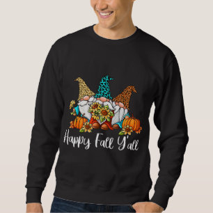 Lycklig Fall Yall Pumpkin Autumn Gnomes Fall Lång Ärmad Tröja