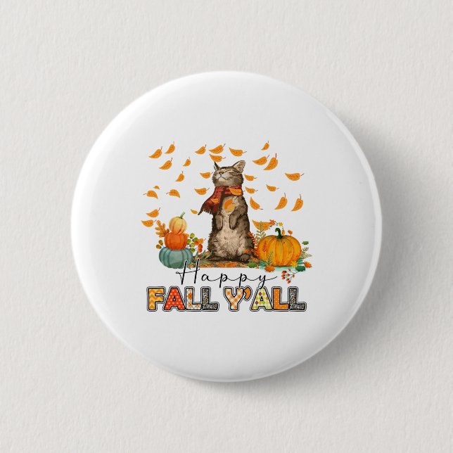 Lycklig Fall Y'all Pumpkin Cat Höst löv Thanksg Knapp (Framsida)