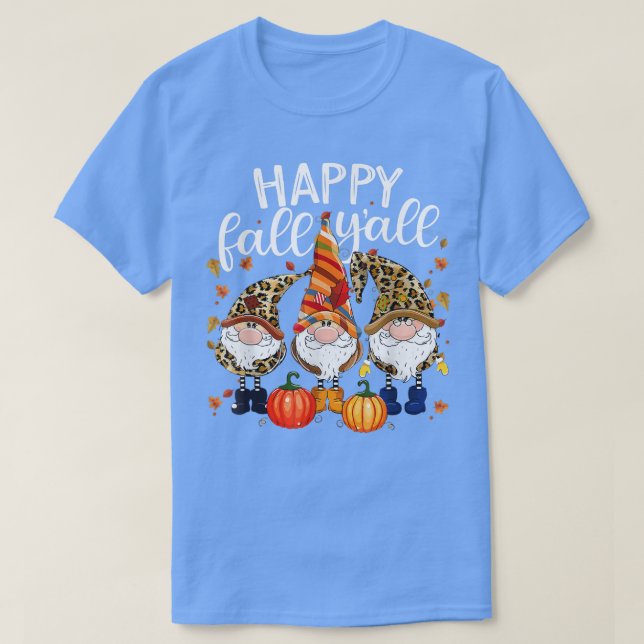 Lycklig Fall Yall Pumpkin Gnomes faller hösttack T Shirt (Design framsida)