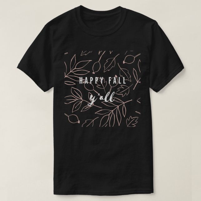 Lycklig Fall Yall Southern Autumn Apparel T Shirt (Design framsida)