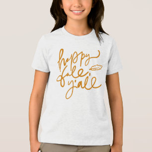 Lycklig Fall Y'all T Shirt