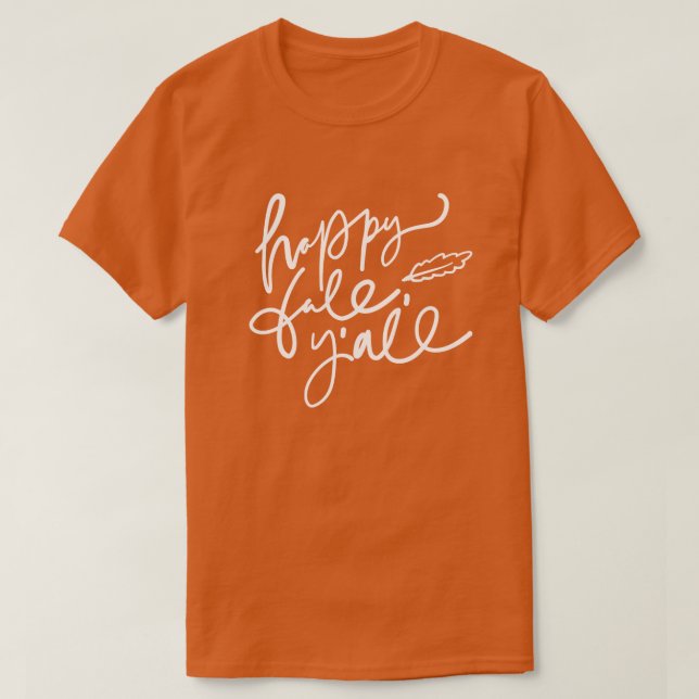 Lycklig Fall Y'all T Shirt (Design framsida)